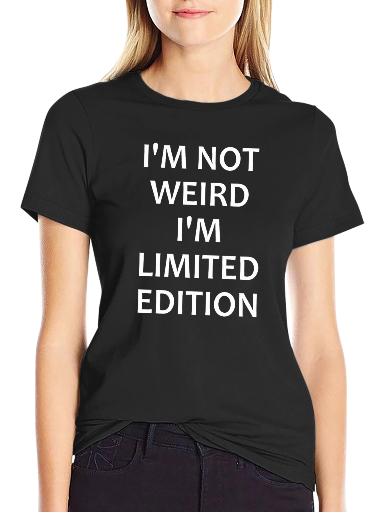 Limited Edition Humor T-Shirt: Im Not Weird
