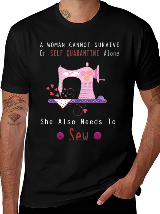 Sewing Lover T-Shirt: Self-Quarantine Needs