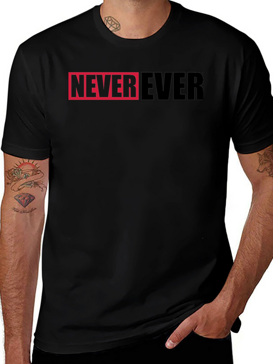 Never Ever Graphic Print Black T-Shirt