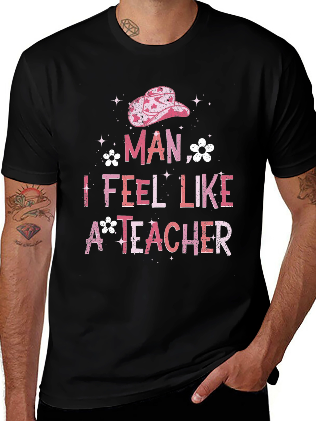 Man I Feel Like A Teacher Graphic Tee