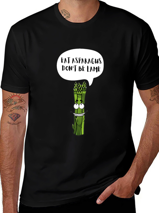 Eat Asparagus Dont Be Lame Graphic T-Shirt