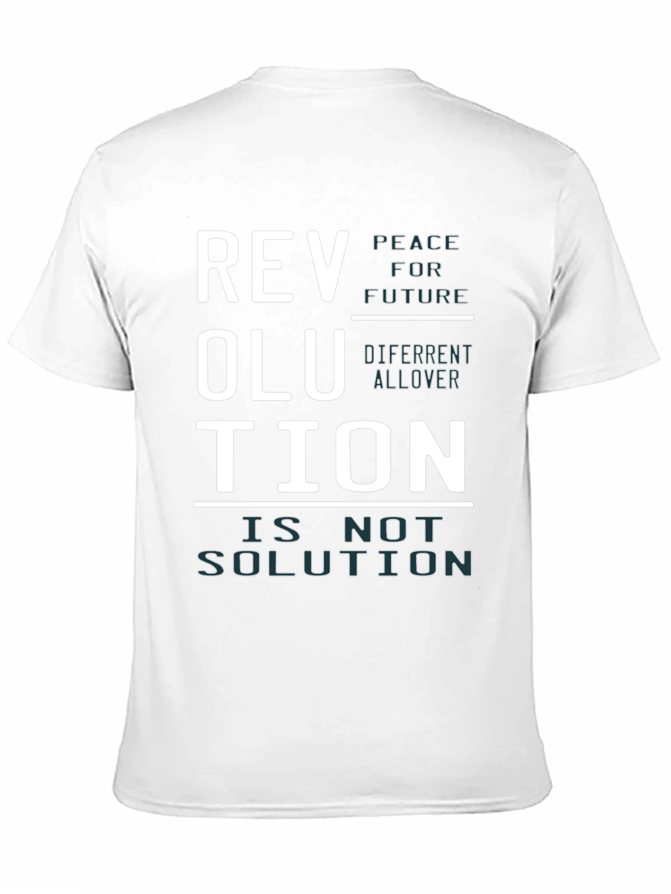 Revolution Slogan T-Shirt - Peace for Future
