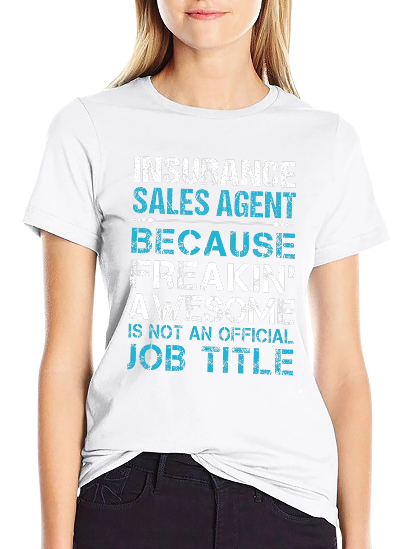 Insurance Sales Agent Funny T-Shirt