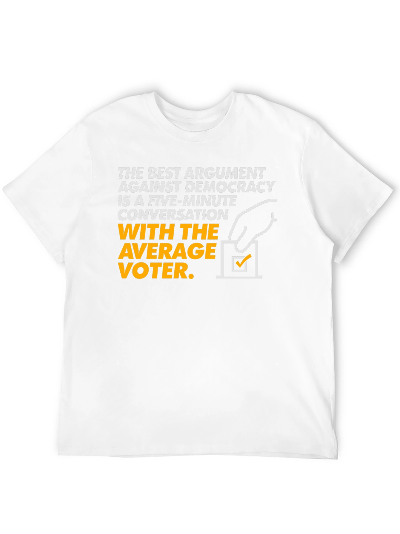 Democracy Argument Graphic Tee - Anti-Democrat T-Shirt