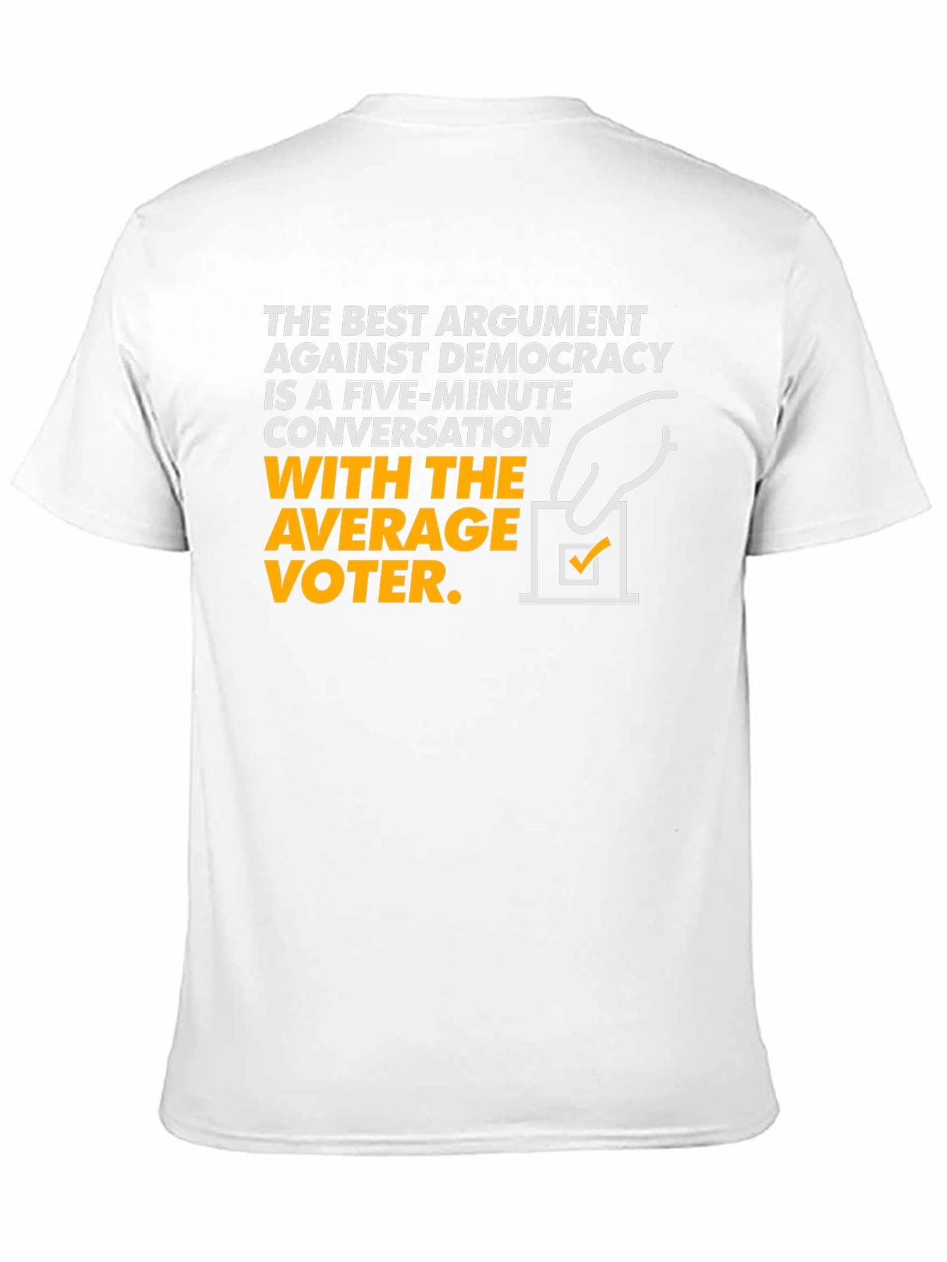 Democracy Argument Graphic Tee - Anti-Democrat T-Shirt