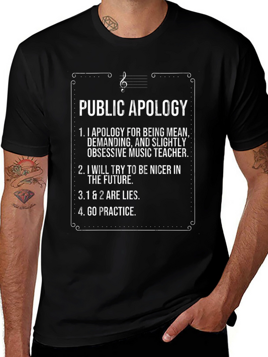 Funny Music Teacher Apology T-Shirt