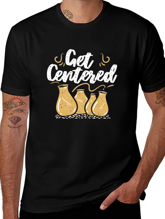Get Centered Pottery T-Shirt