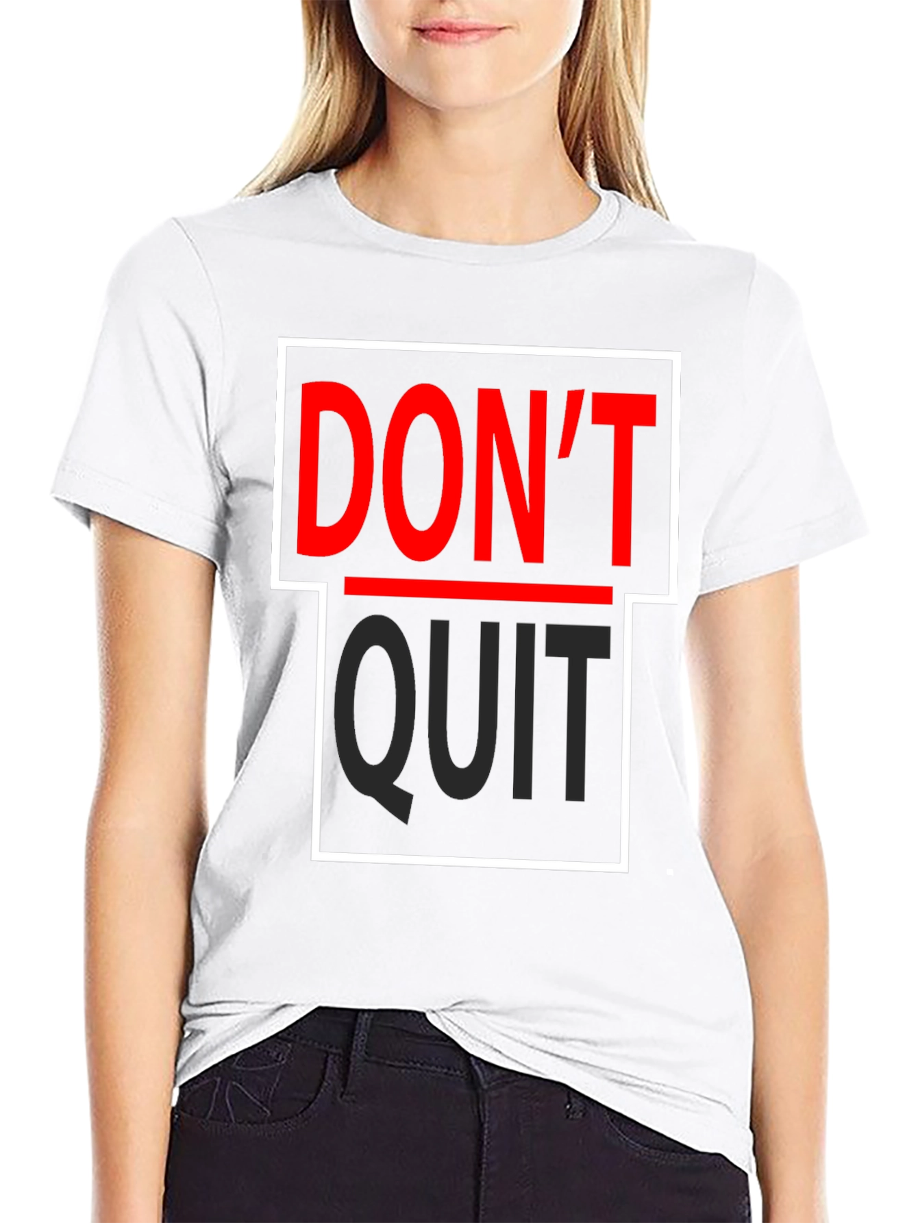 Dont Quit T-Shirt - Motivational Graphic Tee