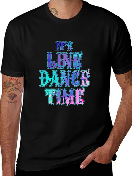 Its Line Dance Time T-Shirt - Fun Graphic Tee