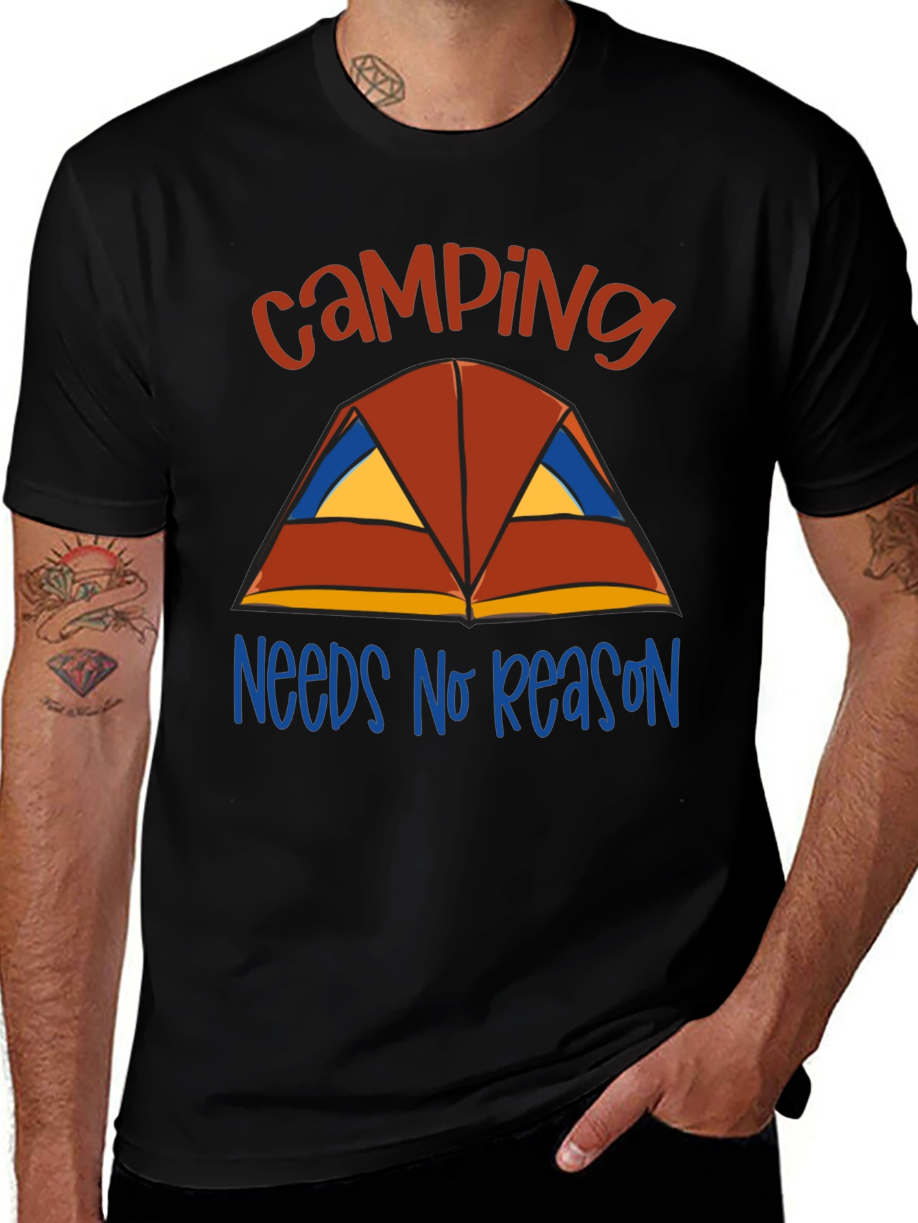 Camping Needs No Reason T-Shirt