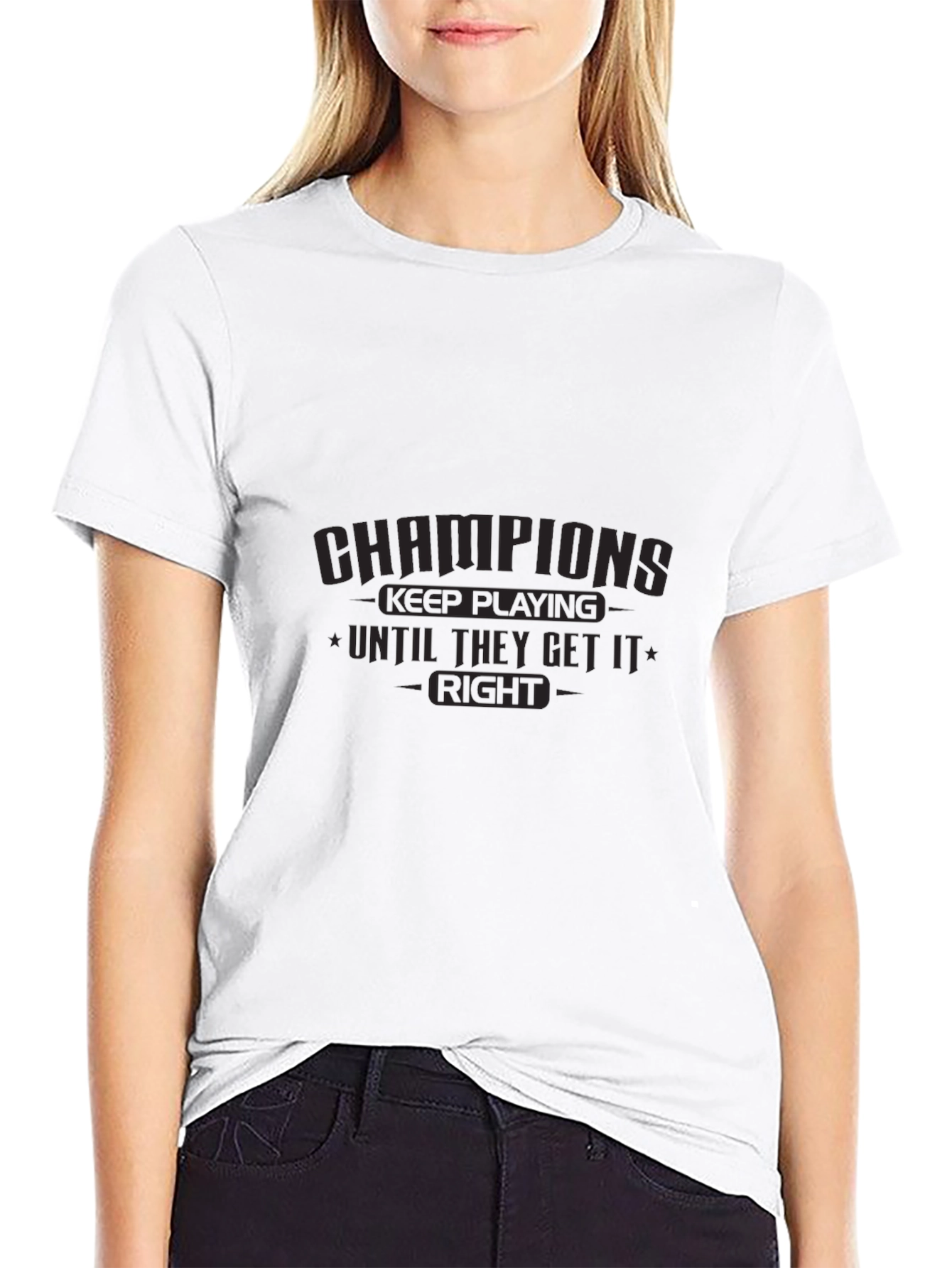 Champions Keep Playing T-Shirt