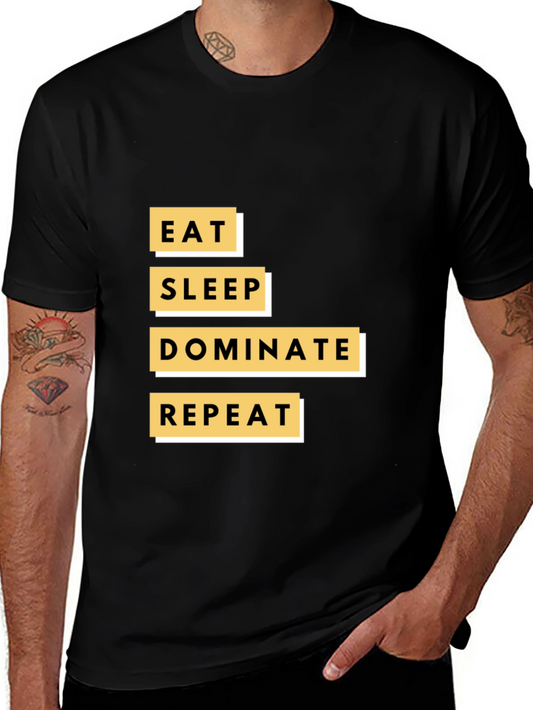 Eat Sleep Dominate Repeat Graphic Tee