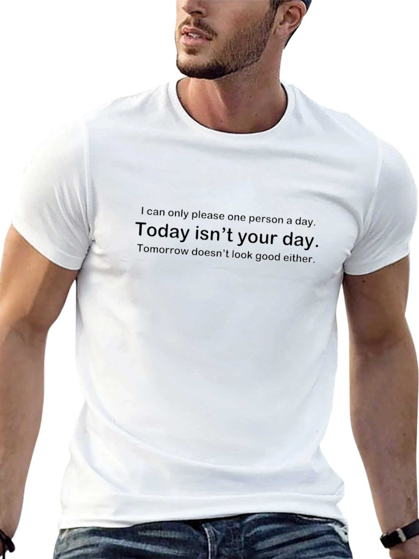 Sarcastic Humor T-Shirt - Today Isnt Your Day
