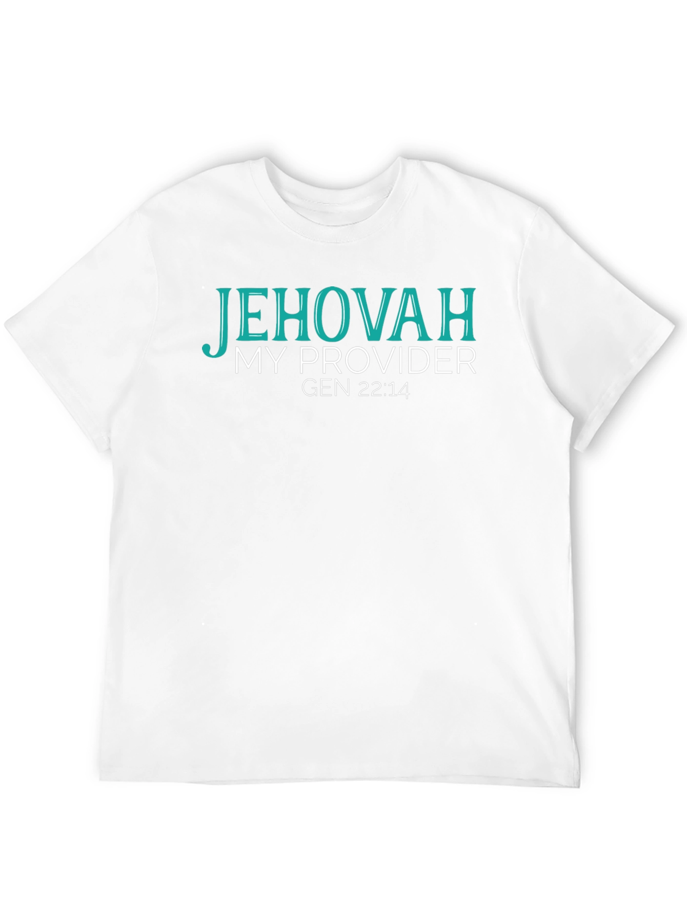 Jehovah My Provider Gen 22:14 T-Shirt