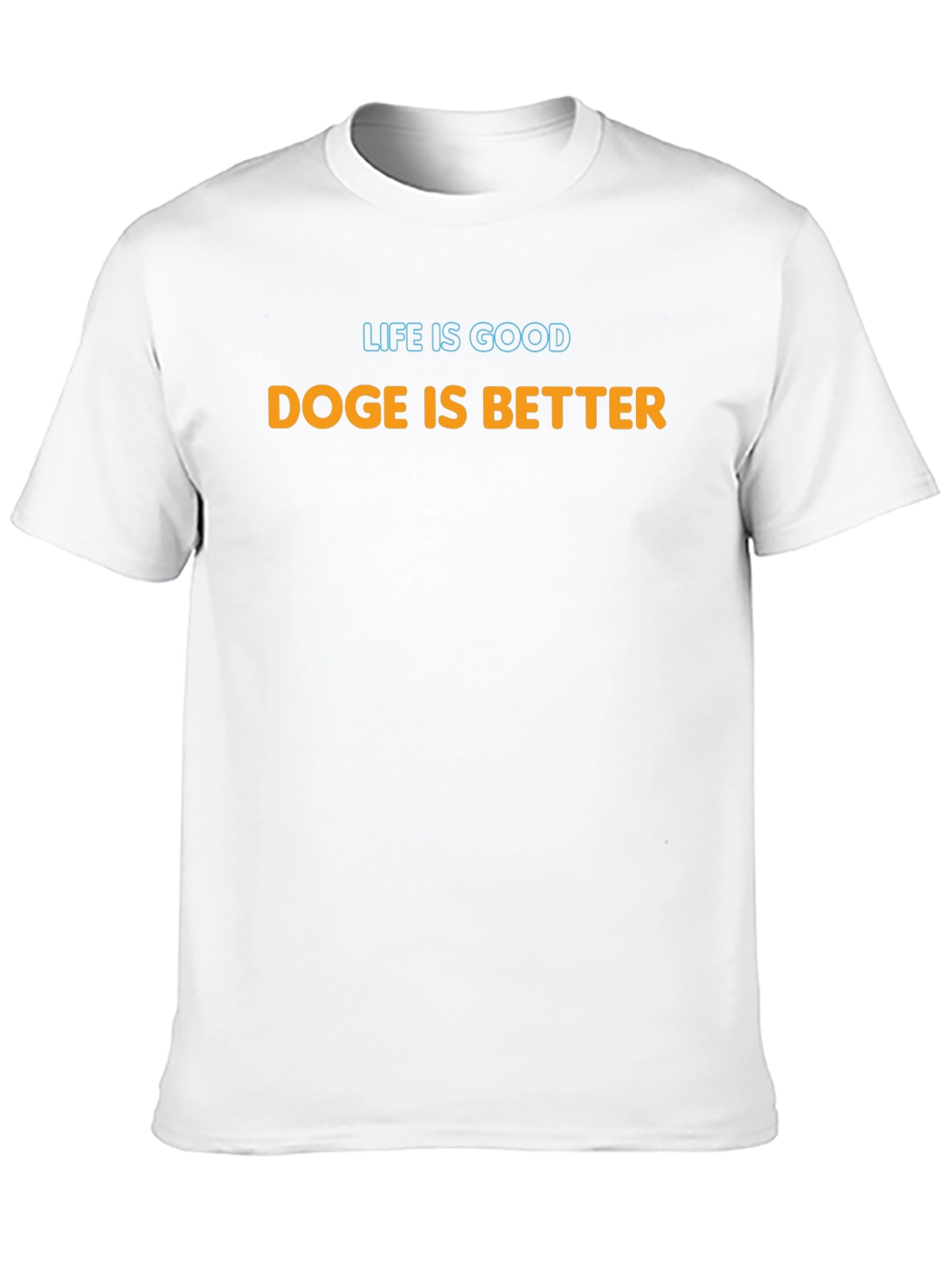 Doge Is Better Graphic Tee