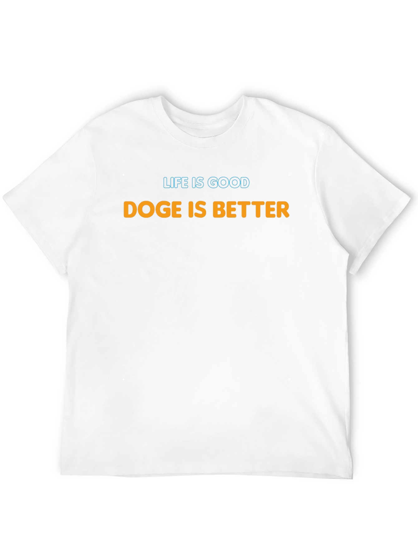 Doge Is Better Graphic Tee