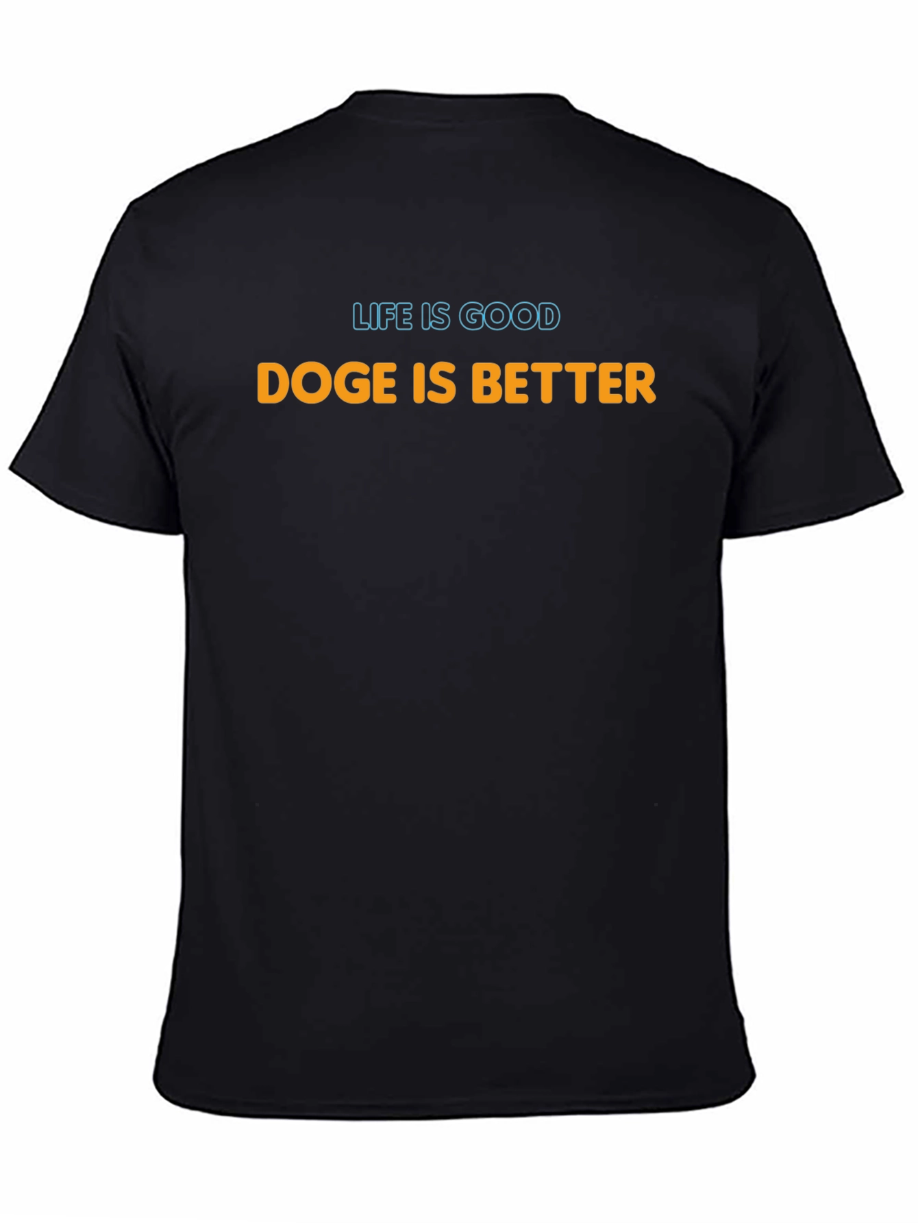 Doge Is Better Graphic Tee