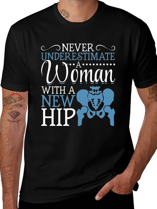 Never Underestimate New Hip Funny T-Shirt