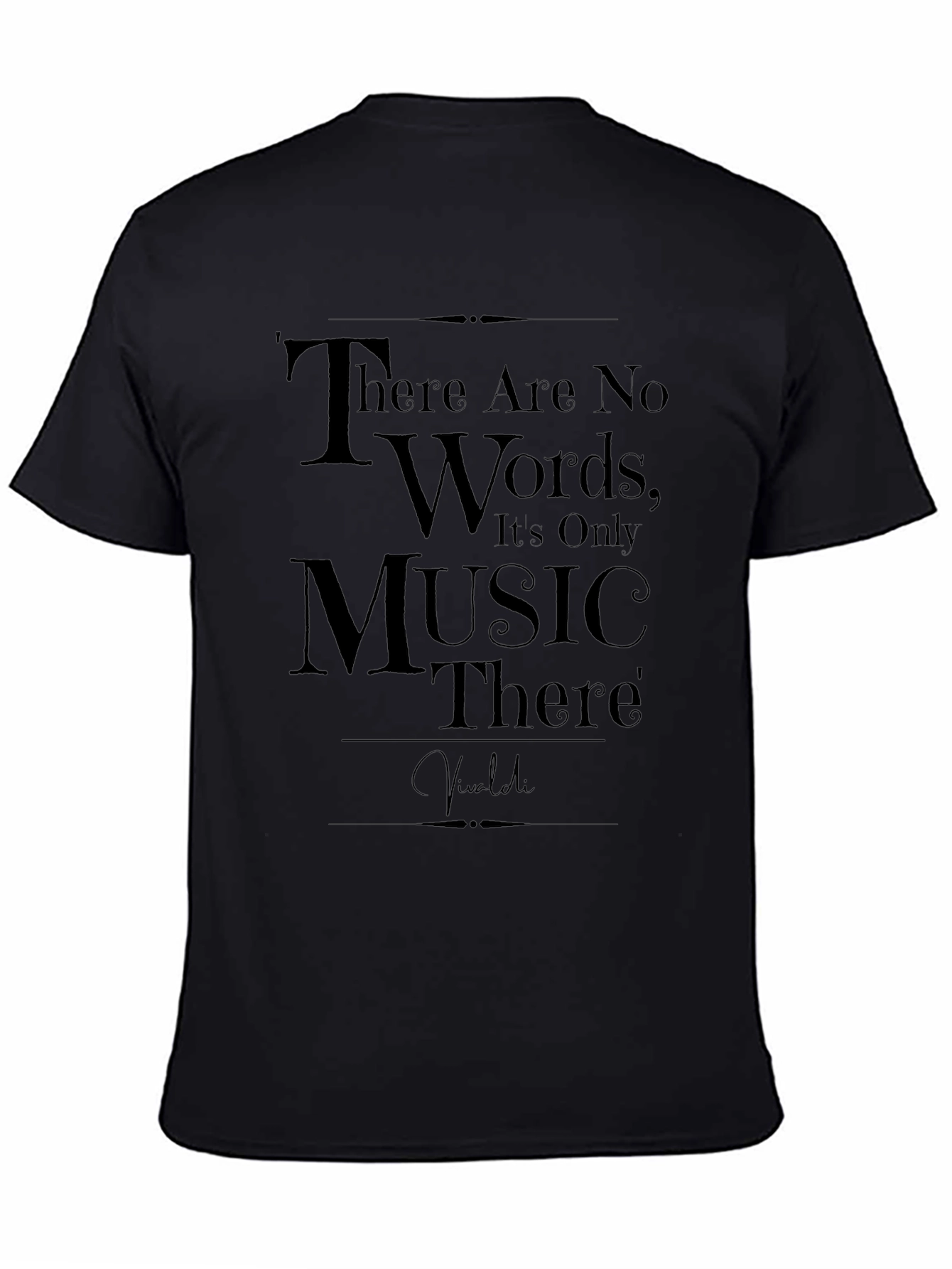 Music Lovers T-Shirt - There Are No Words