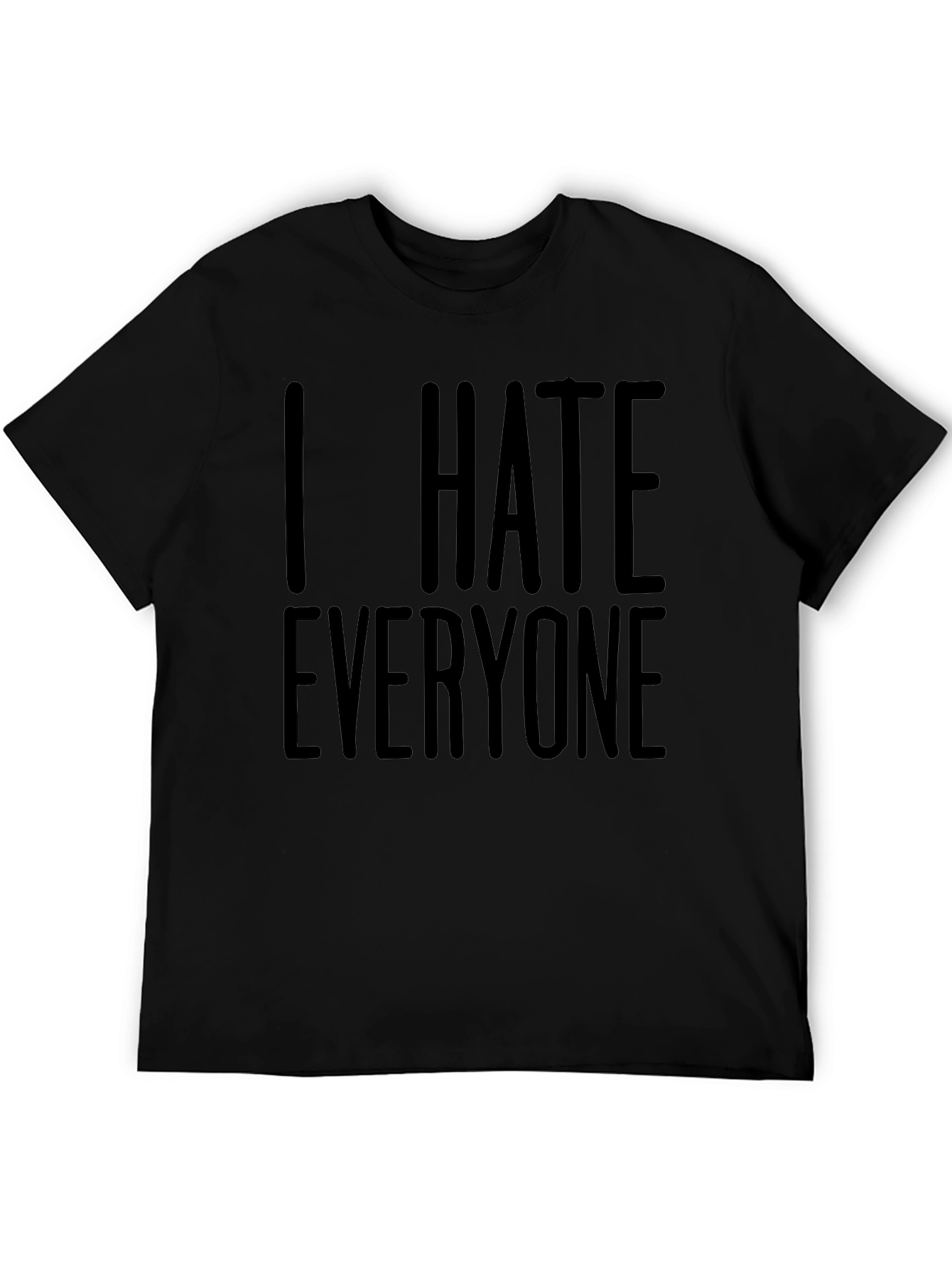 I Hate Everyone Graphic T-Shirt