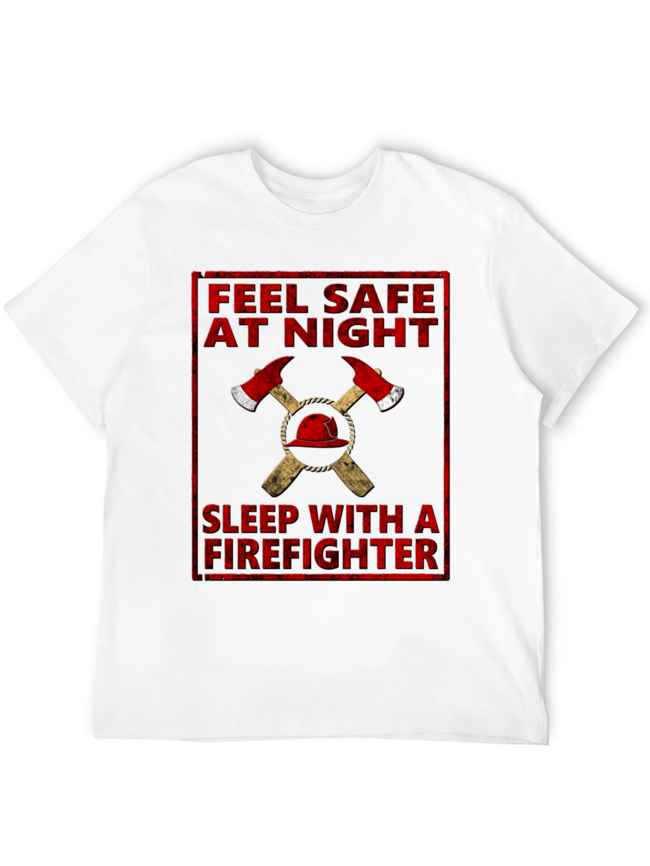 Feel Safe At Night Firefighter Graphic T-Shirt