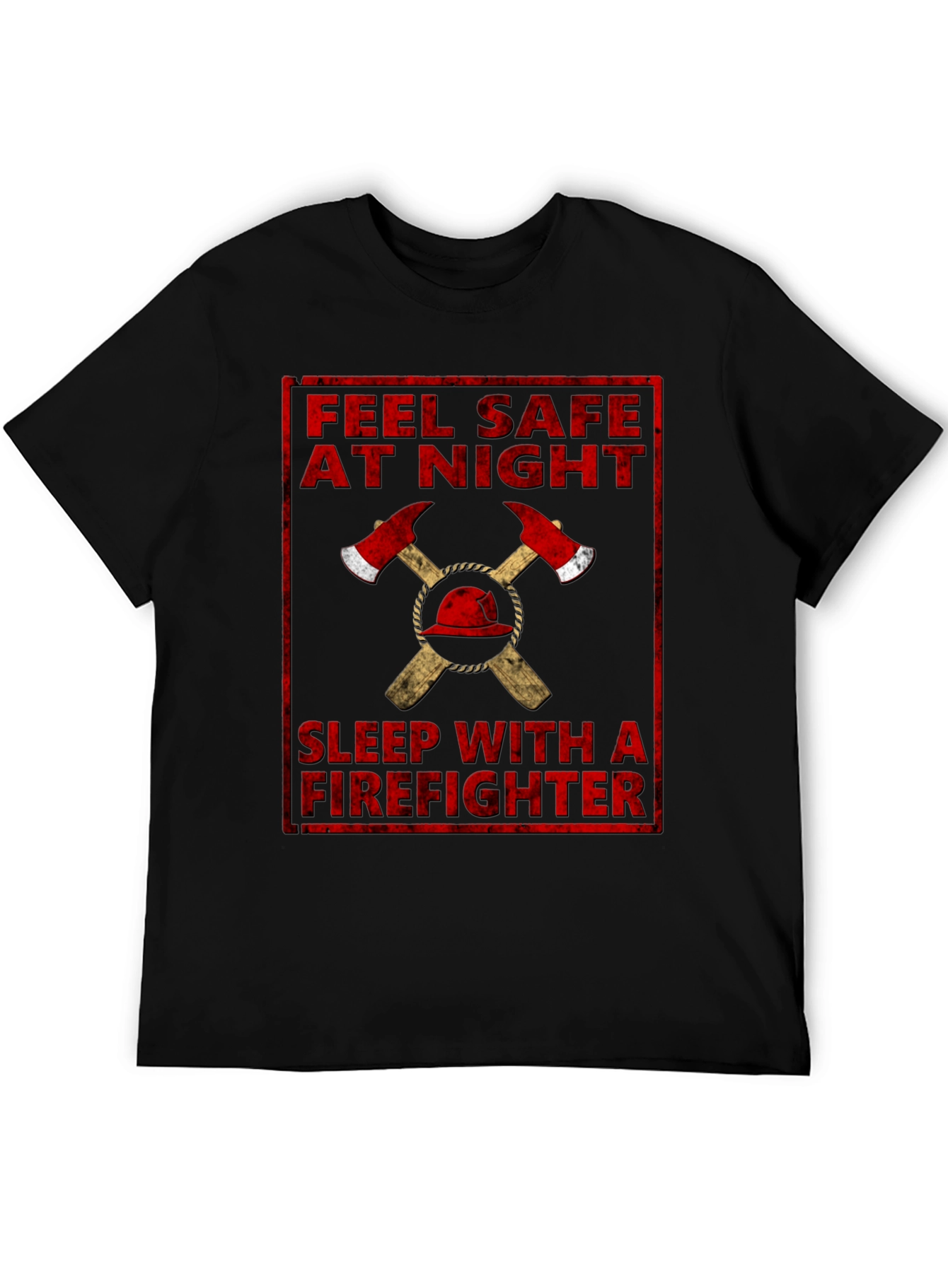Feel Safe At Night Firefighter Graphic T-Shirt