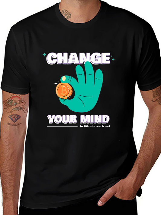 Change Your Mind Bitcoin Trust T-Shirt