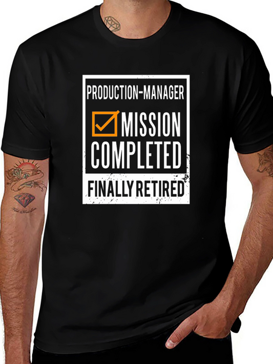 Production Manager Retirement T-Shirt