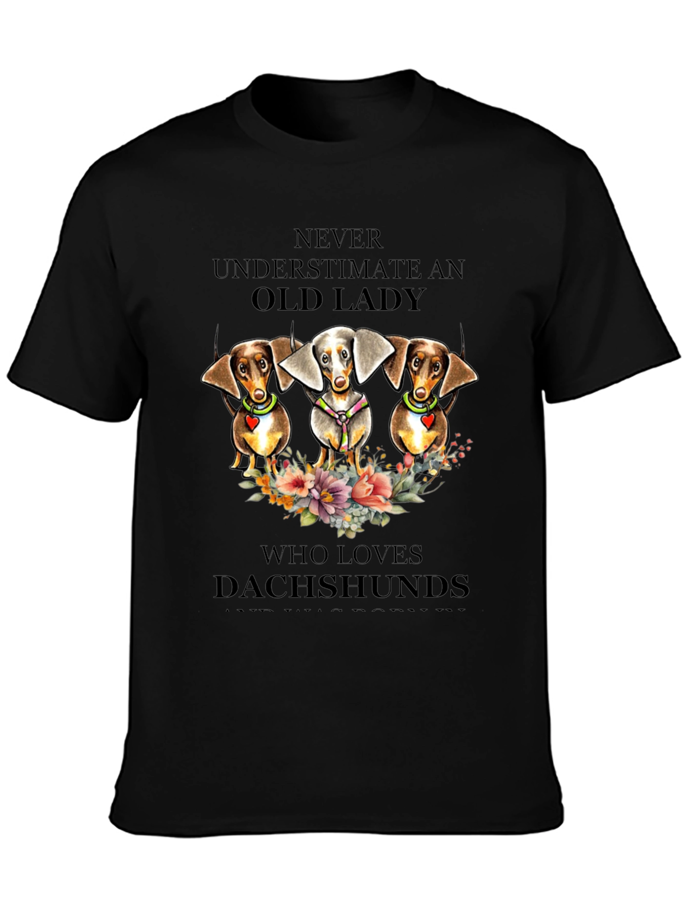 Dachshund Lover T-Shirt - Never Underestimate an Old Lady