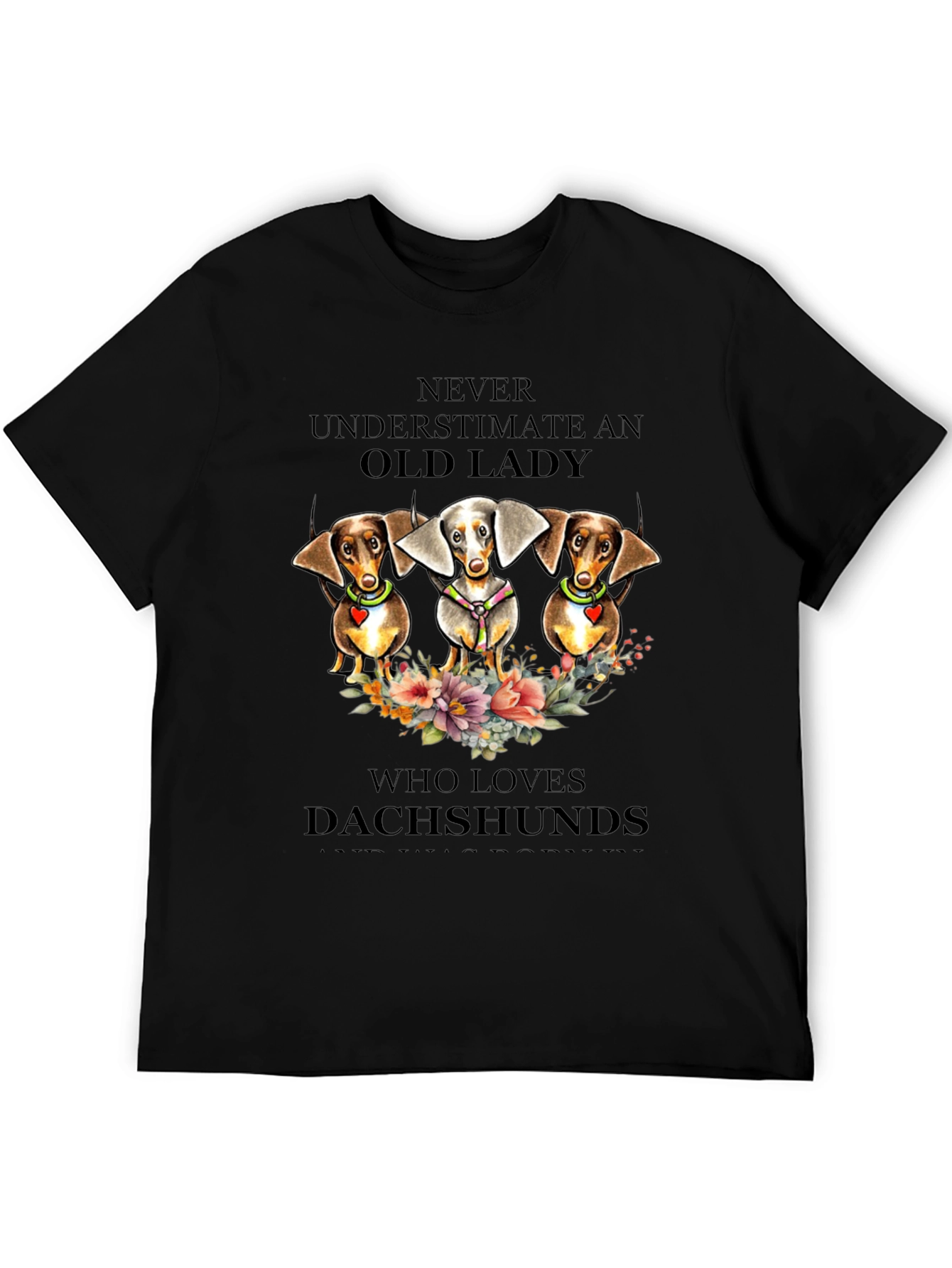 Dachshund Lover T-Shirt - Never Underestimate an Old Lady