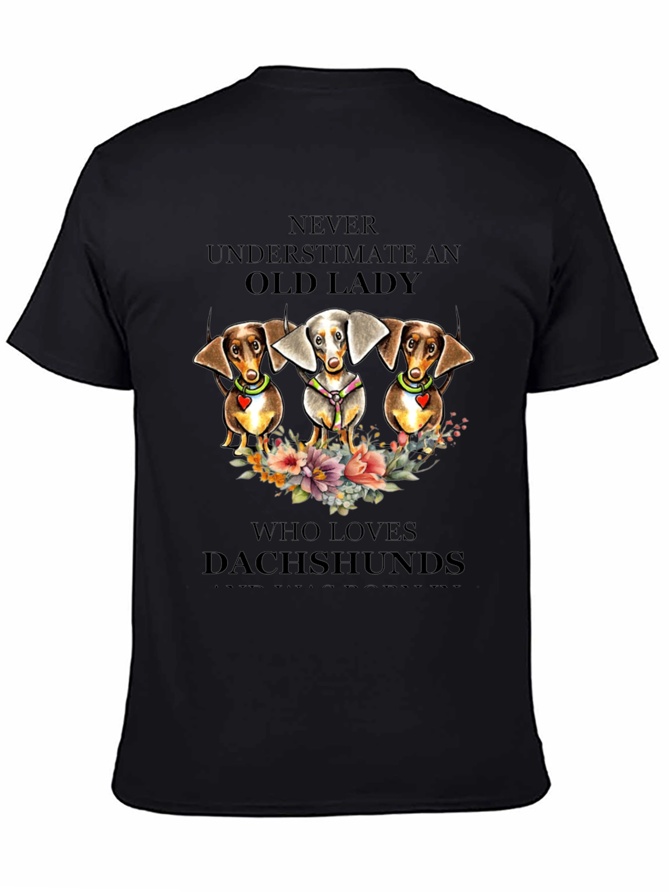 Dachshund Lover T-Shirt - Never Underestimate an Old Lady