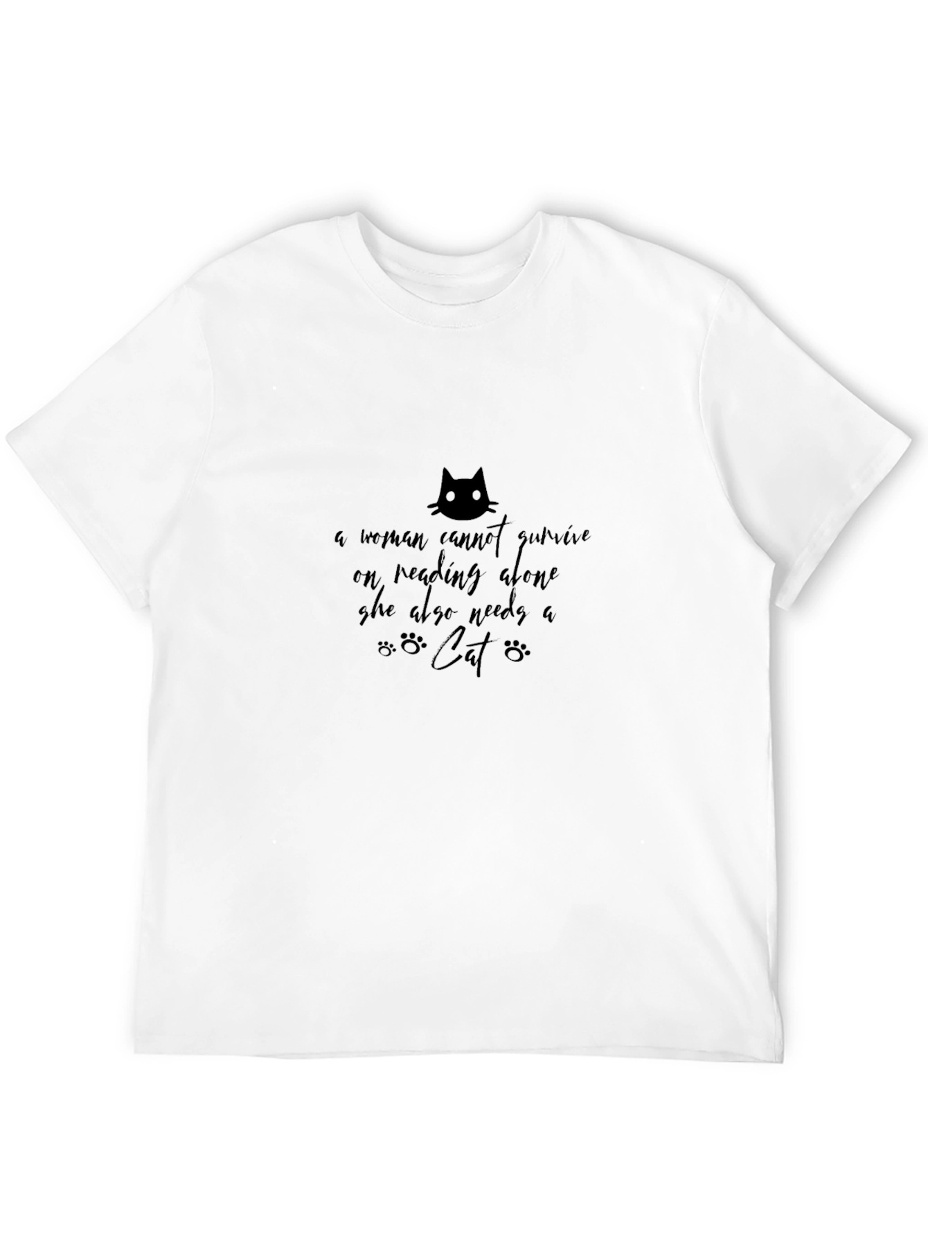 Cat Lover T-Shirt: A Woman Needs a Cat