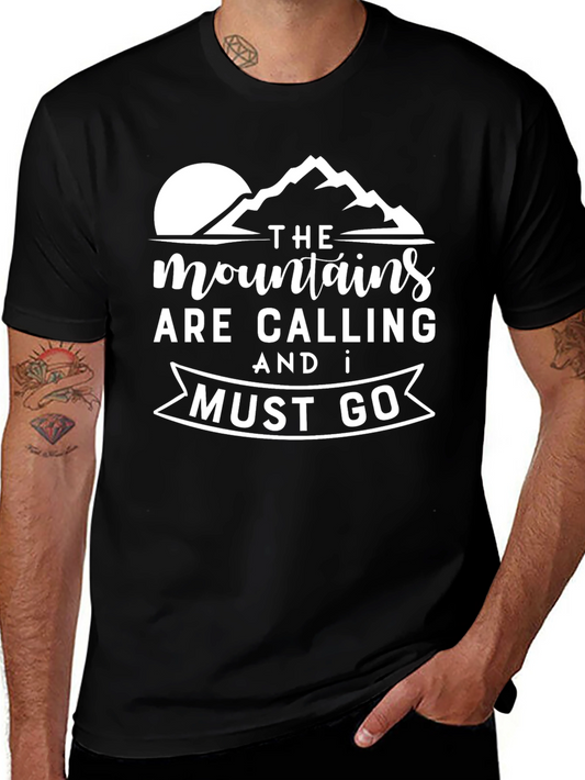 The Mountains Are Calling T-Shirt