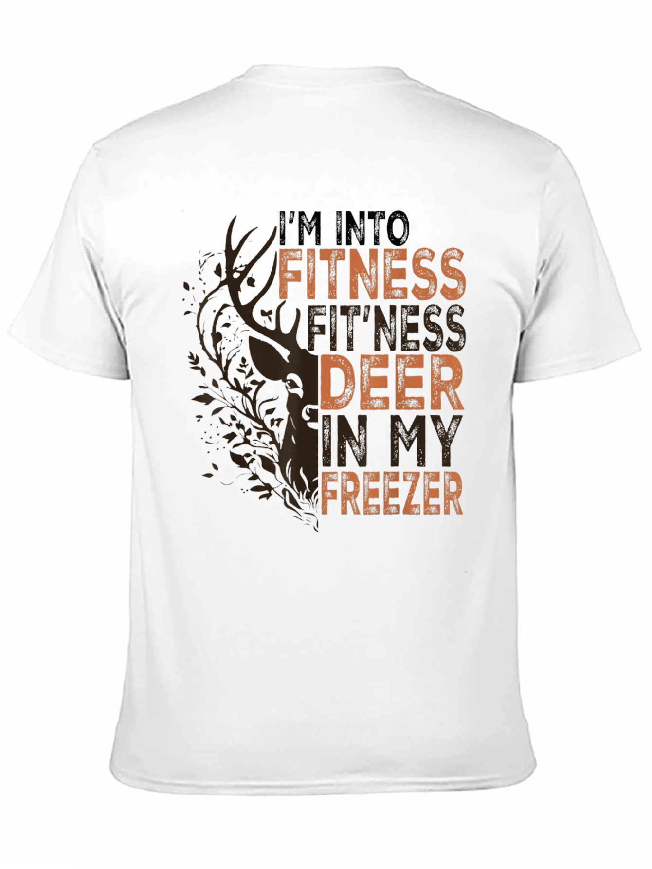 Fitness Deer in My Freezer Graphic T-Shirt