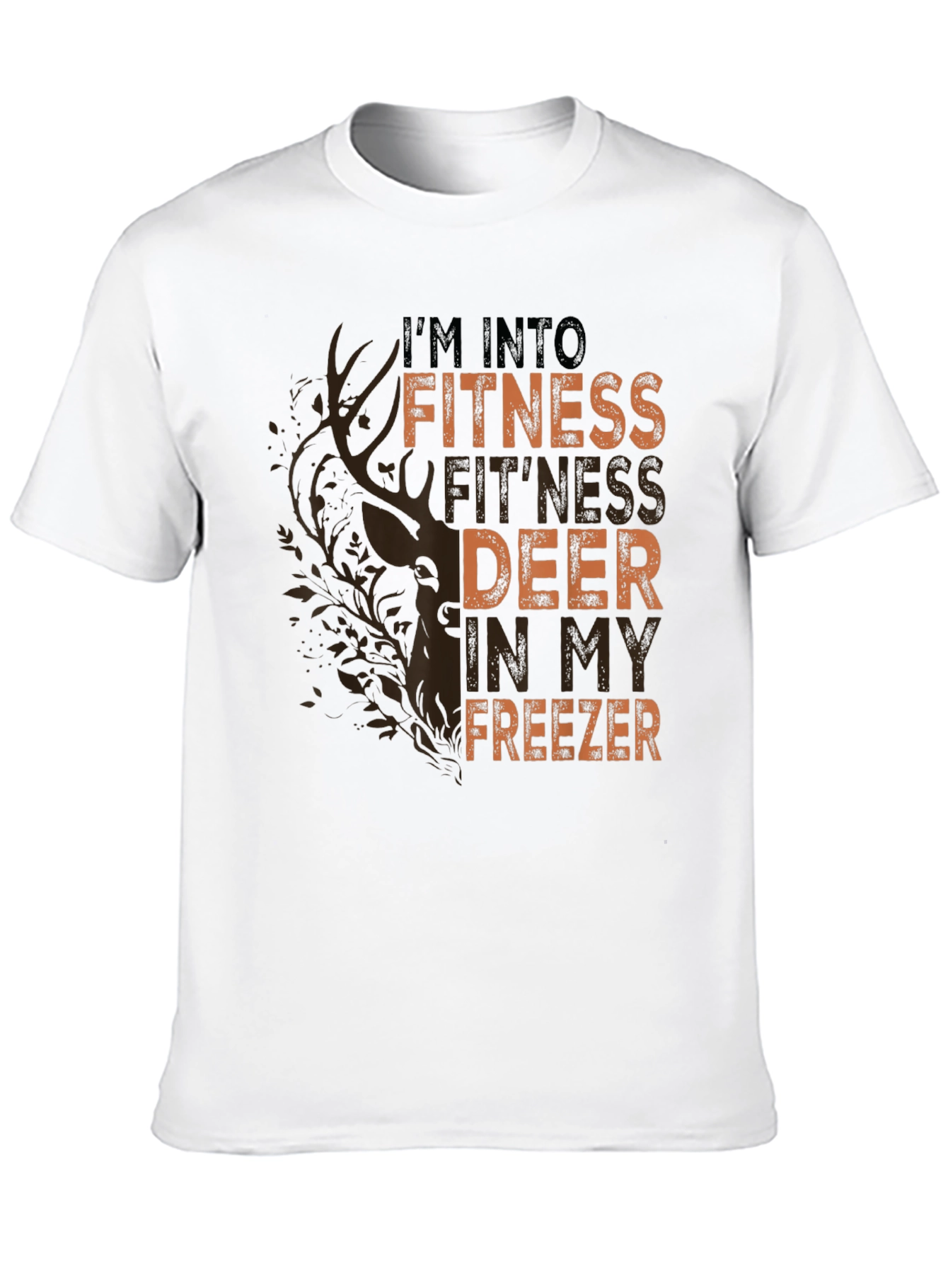 Fitness Deer in My Freezer Graphic T-Shirt