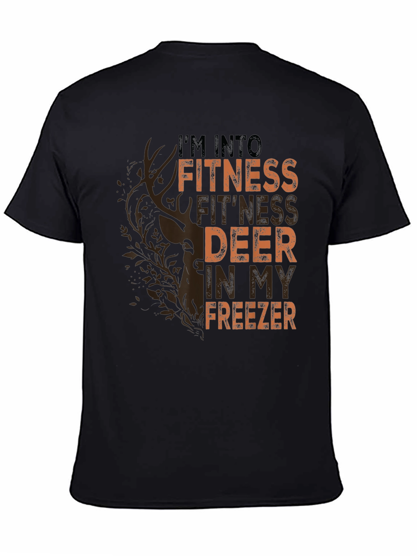 Fitness Deer in My Freezer Graphic T-Shirt