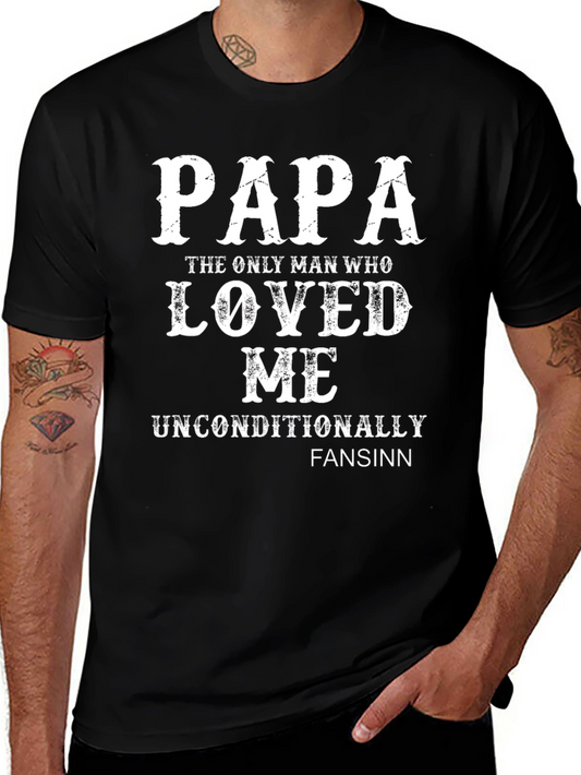 Papa Loved Me Unconditionally Graphic Tee
