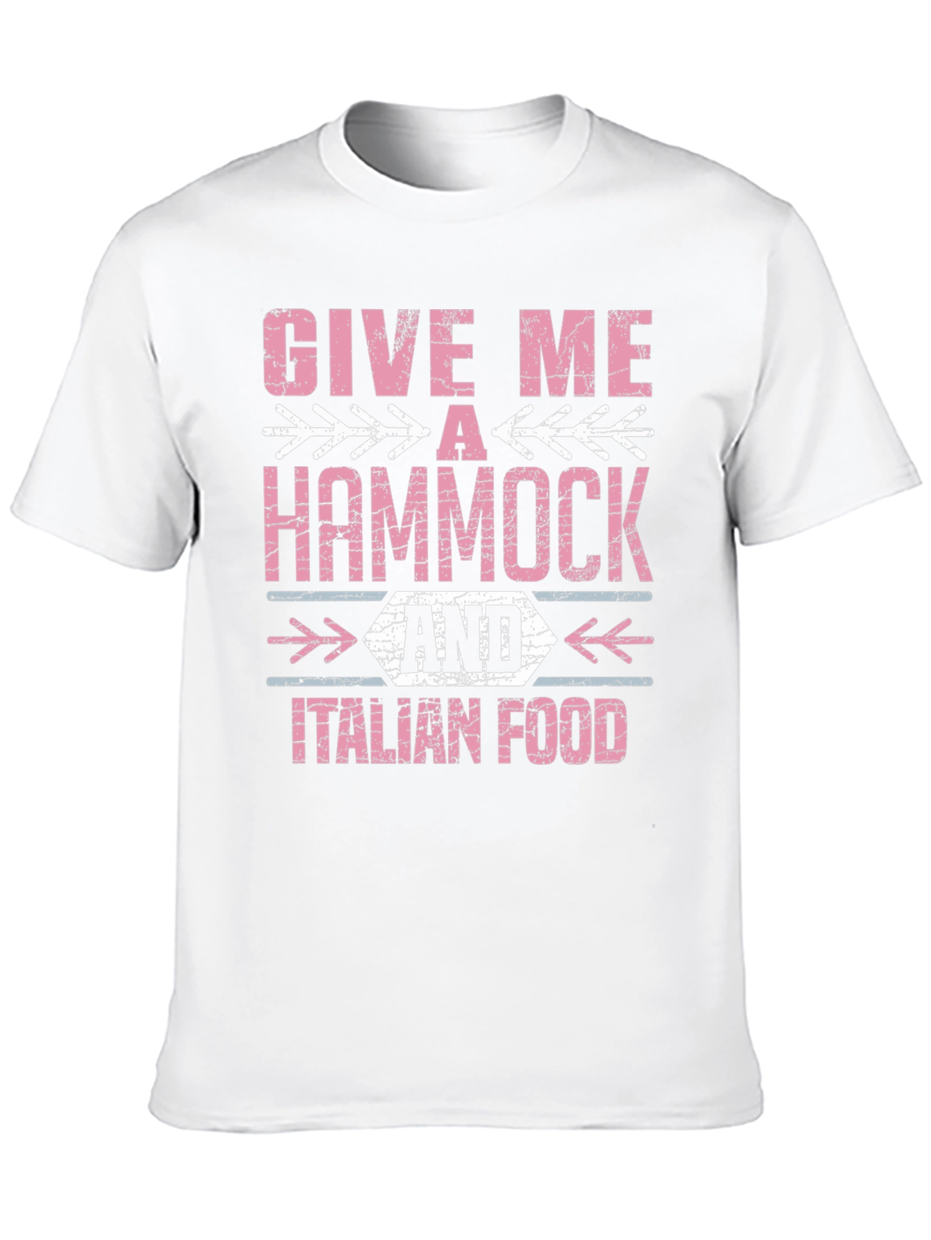 Give Me A Hammock & Italian Food T-Shirt