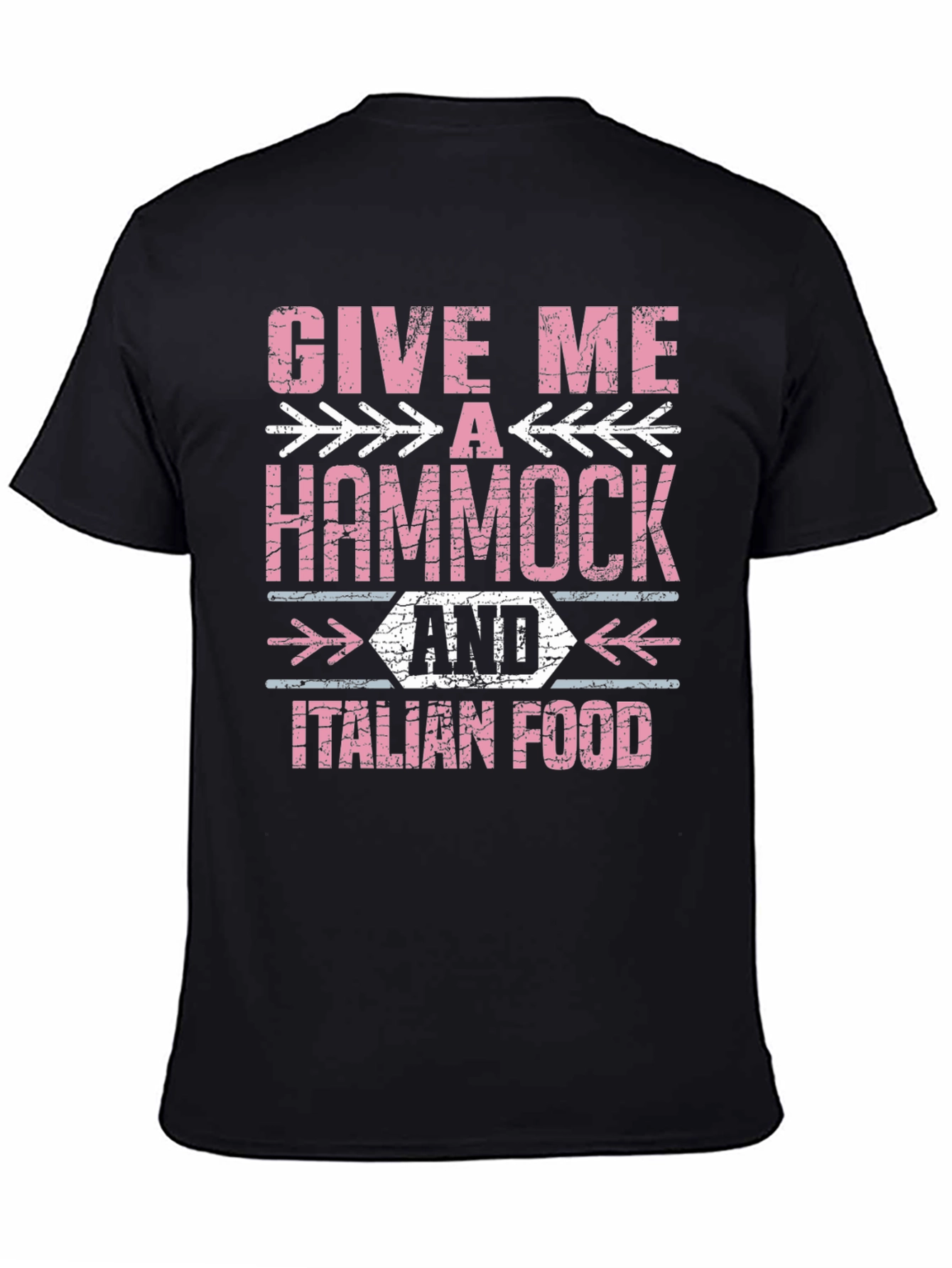 Give Me A Hammock & Italian Food T-Shirt
