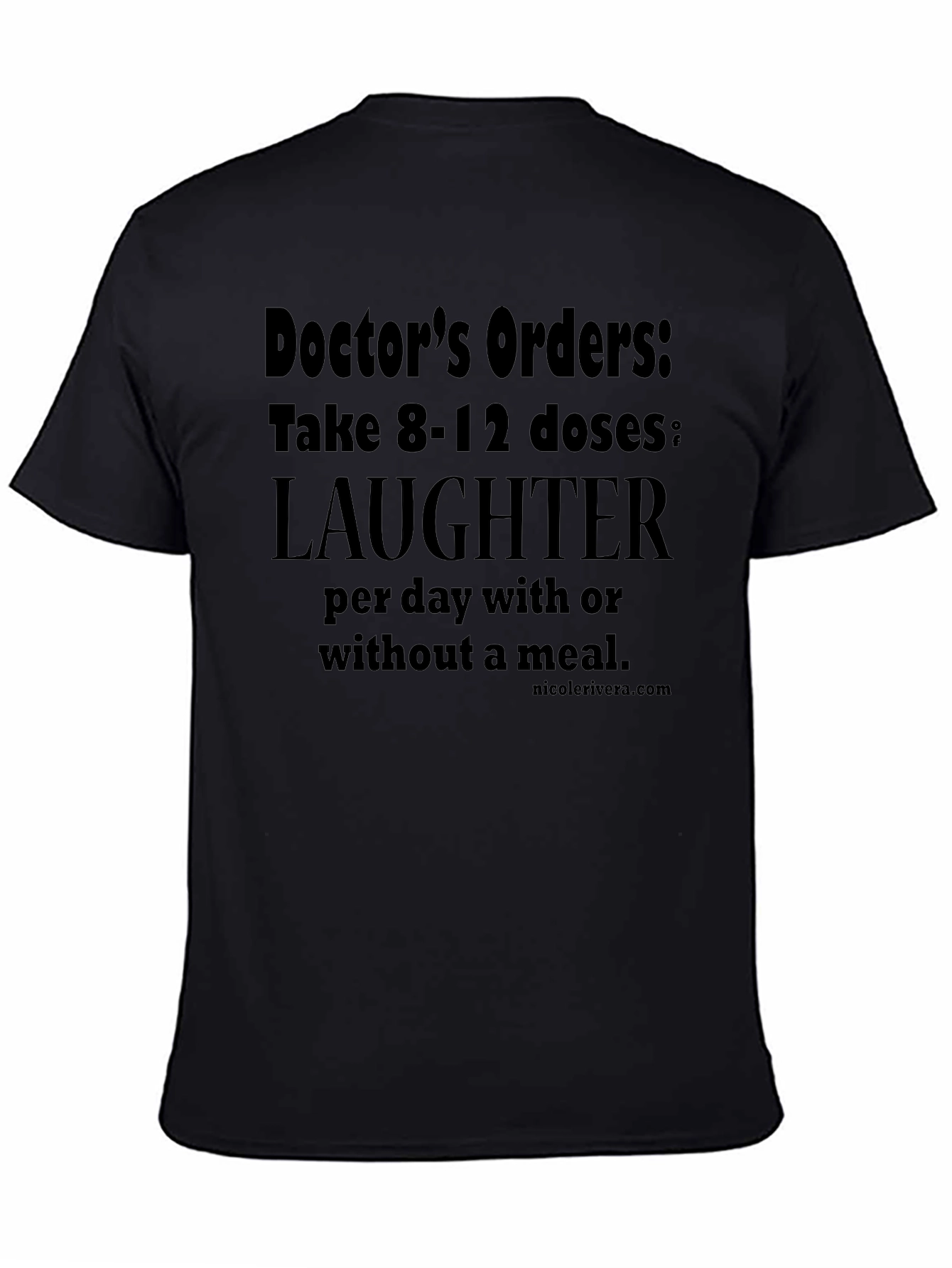 Doctors Orders Laughter T-Shirt