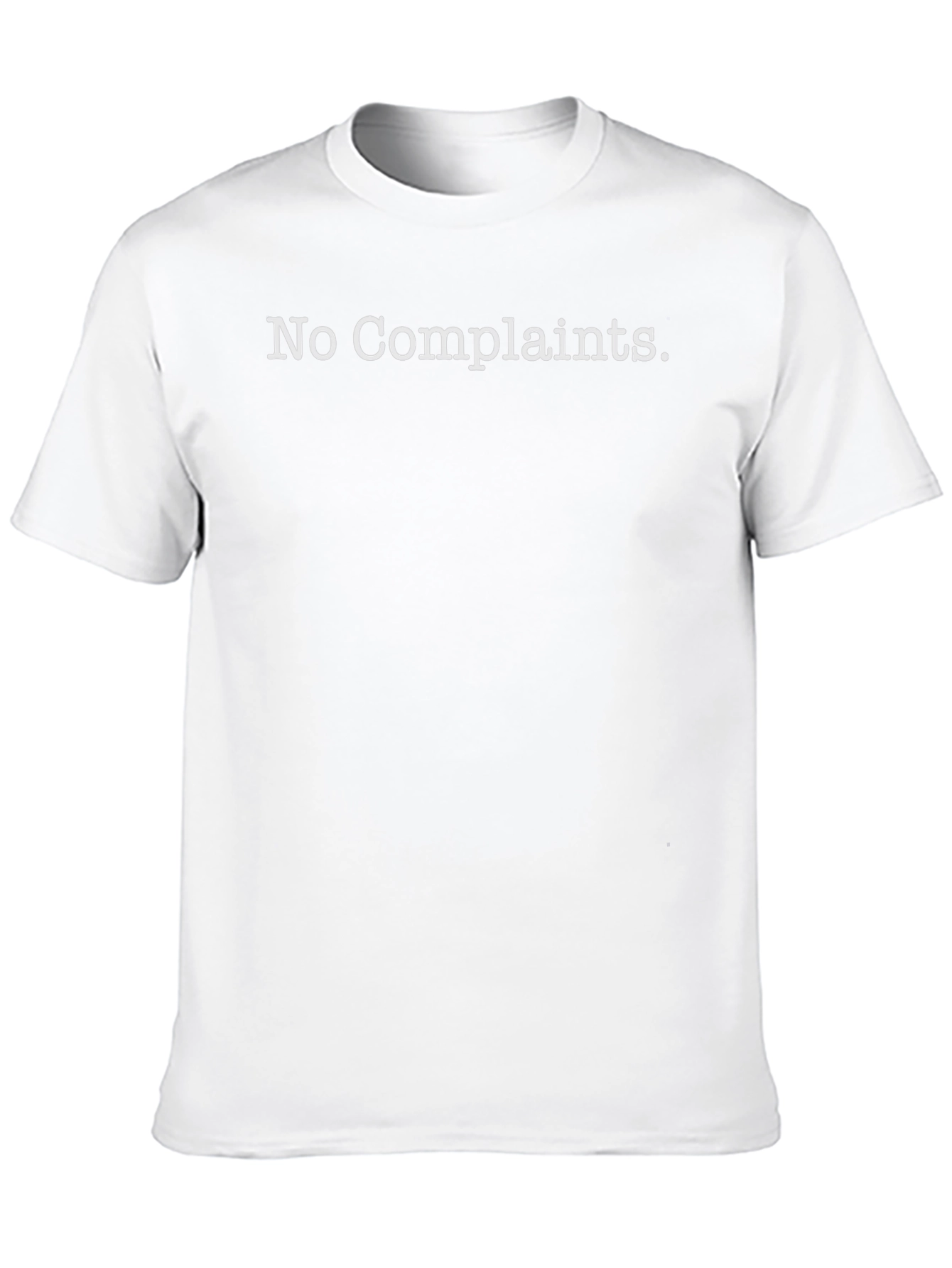 No Complaints Black T-Shirt - Classic Style