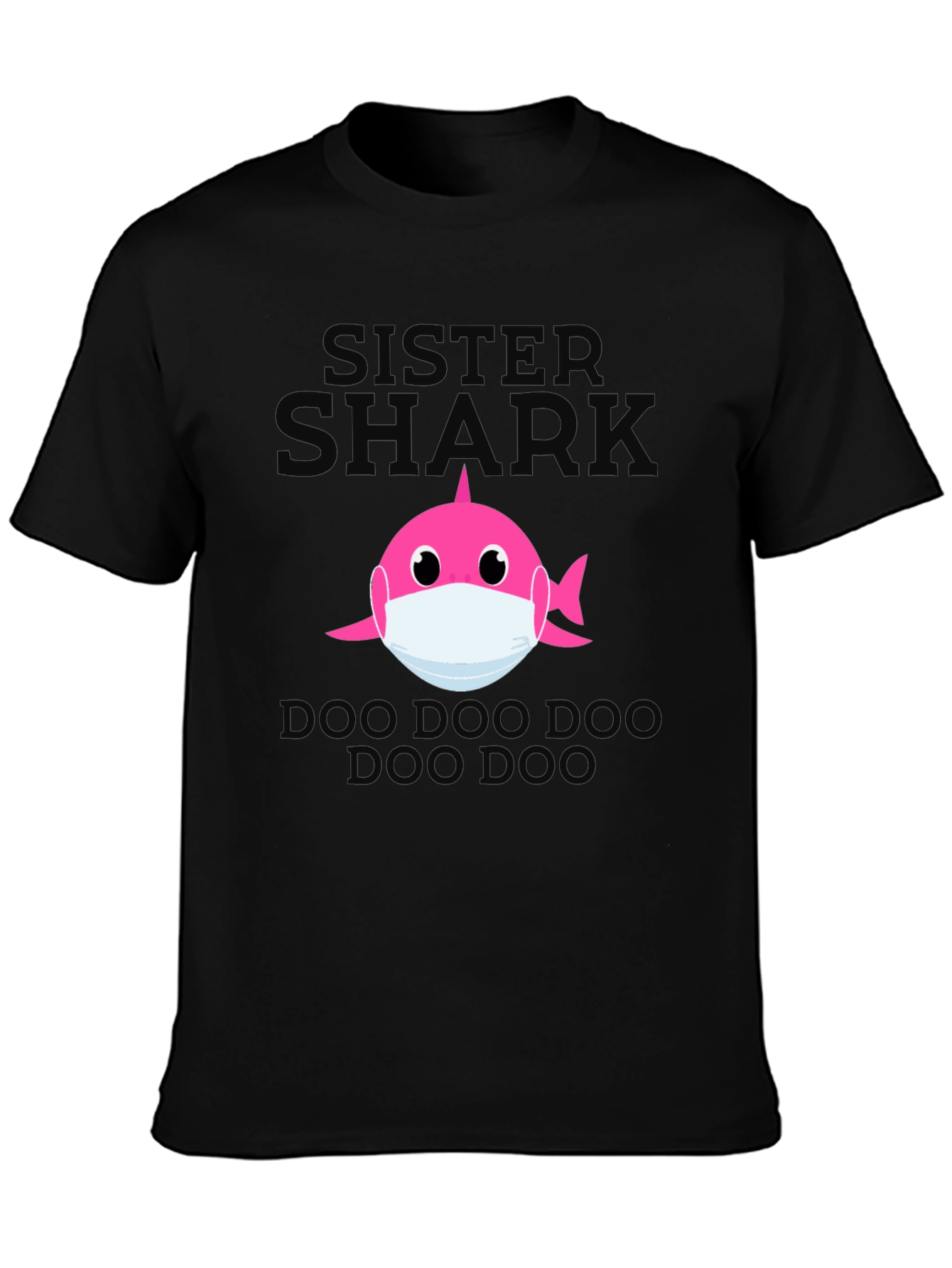 Sister Shark Face Mask T-Shirt