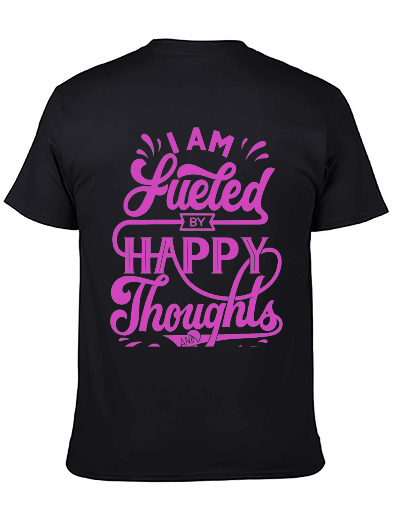 Fueled by Happy Thoughts Graphic T-Shirt