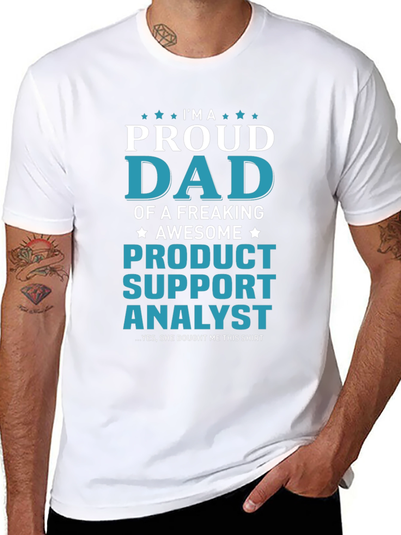 Proud Dad of a Product Support Analyst T-Shirt