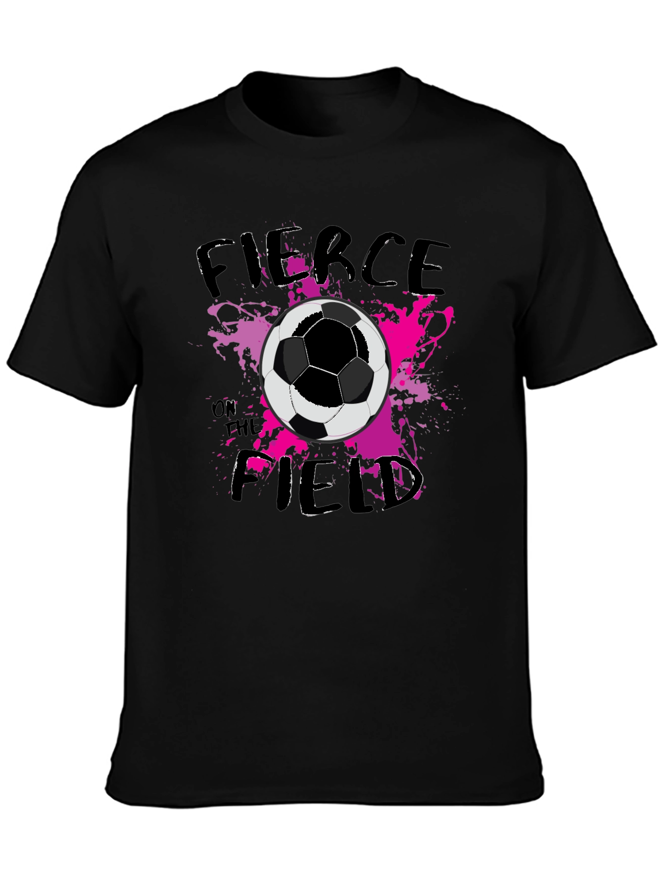 Fierce on the Field Soccer Graphic Tee