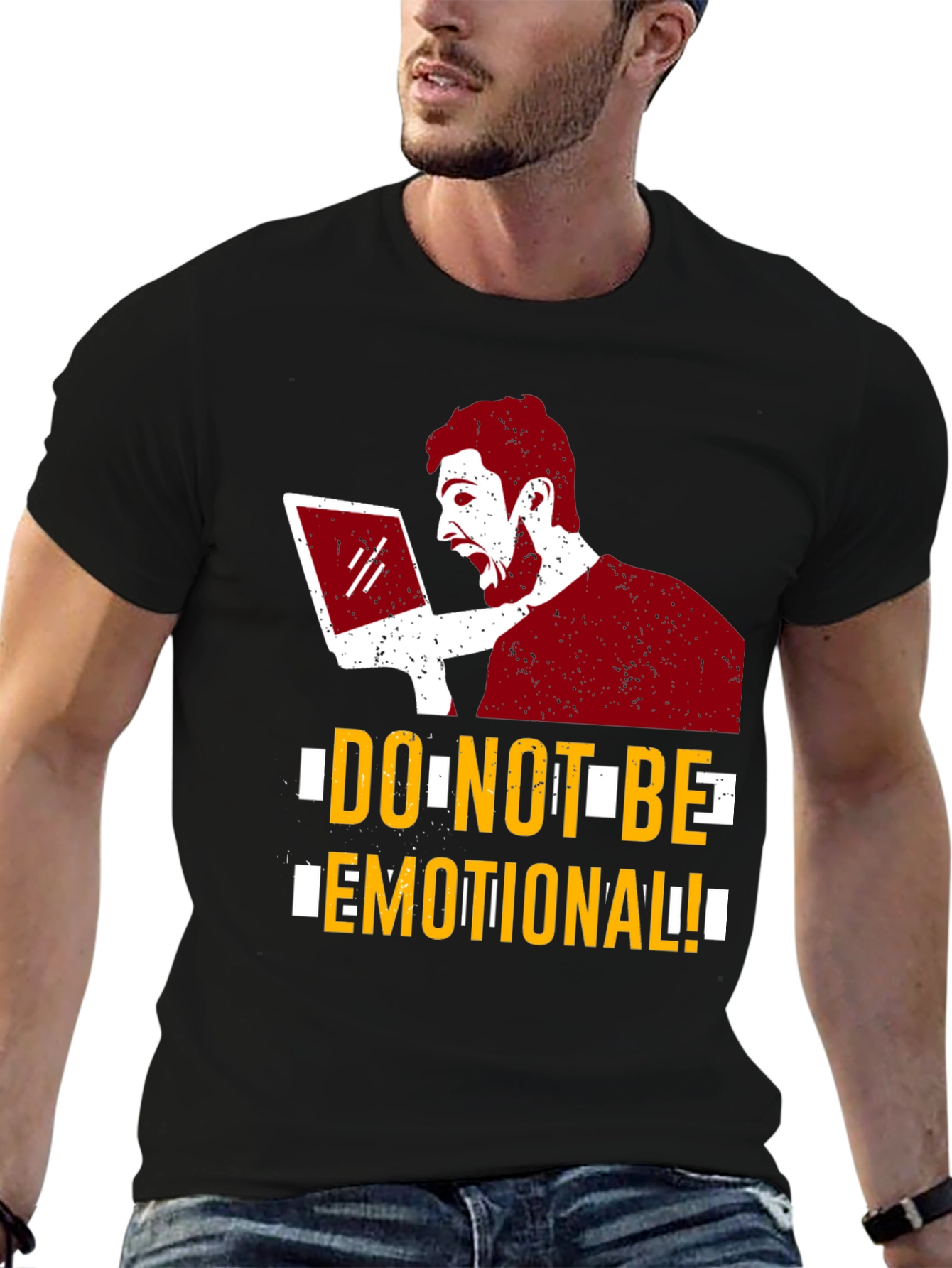 Do Not Be Emotional Graphic Tee