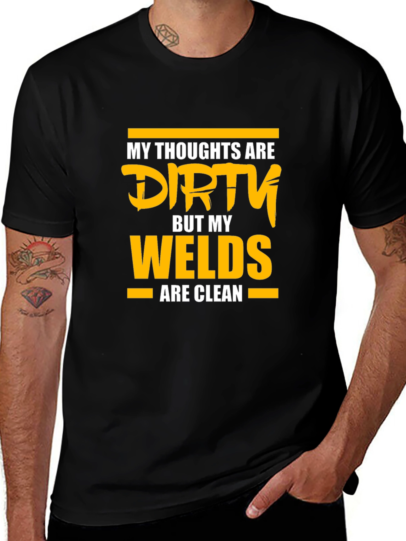 Dirty Thoughts Clean Welds Graphic T-Shirt