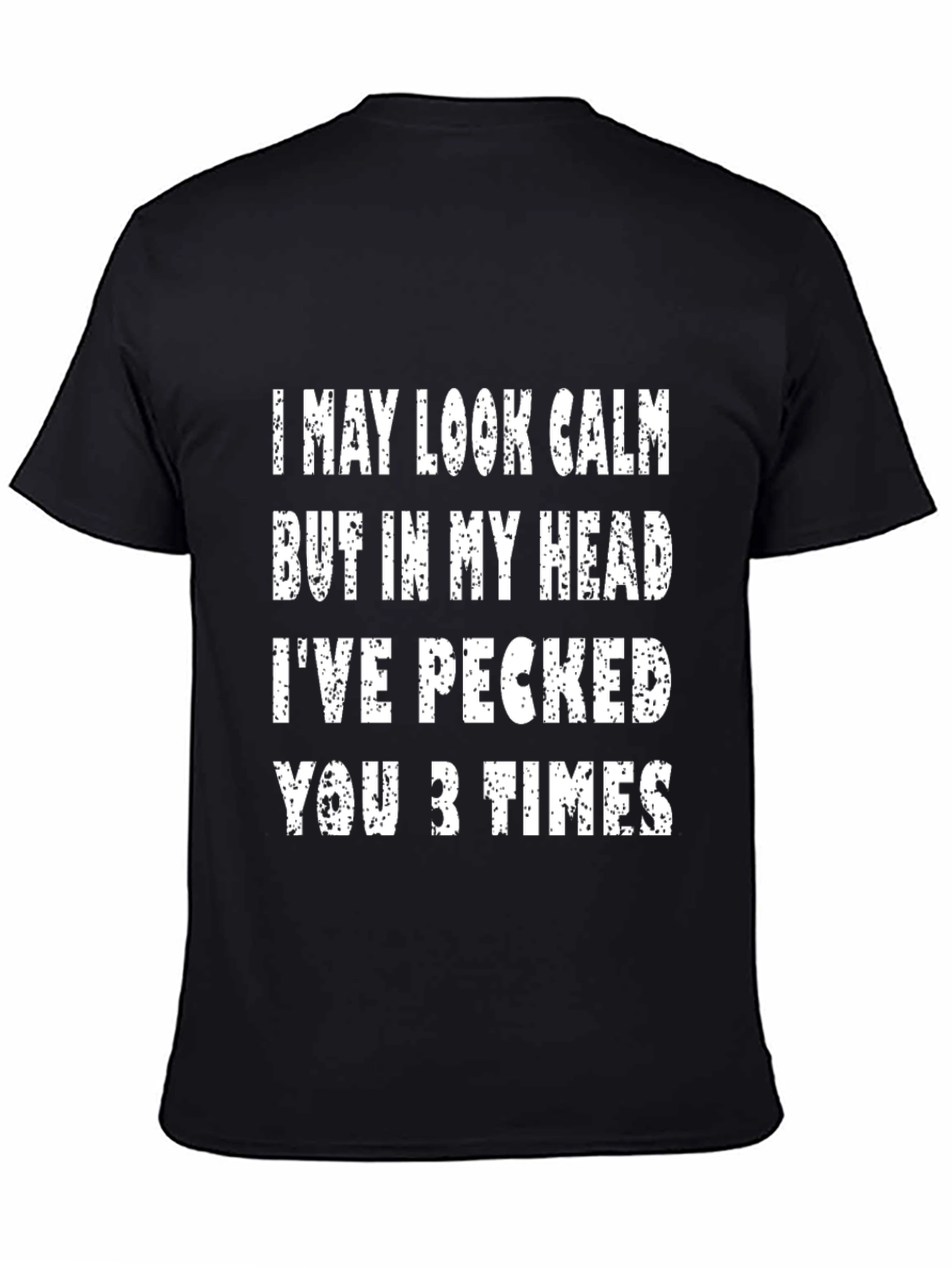 Funny I May Look Calm Graphic Tee - Black