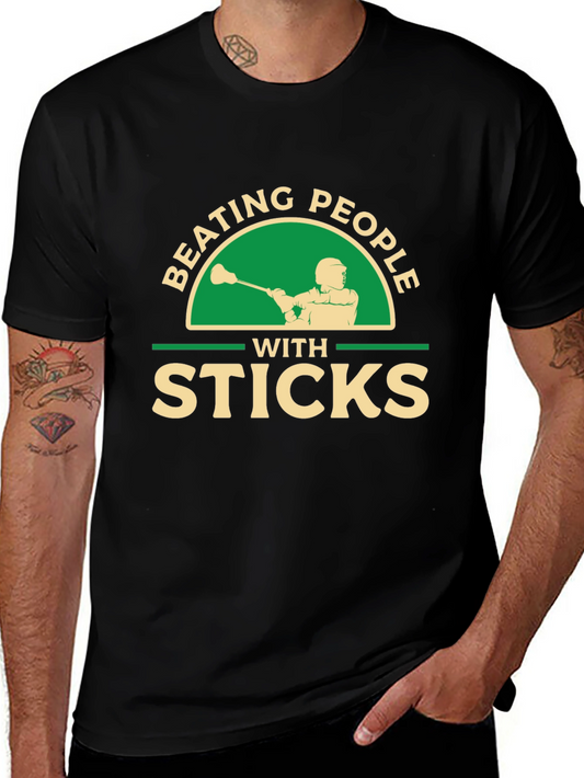 Beating People with Sticks T-Shirt - Lacrosse Tee