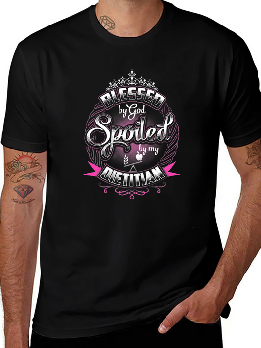 Spoiled by My Dietitian T-Shirt